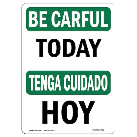 OSHA BE CAREFUL Sign, Today, 5in X 3.5in Decal, 10PK
